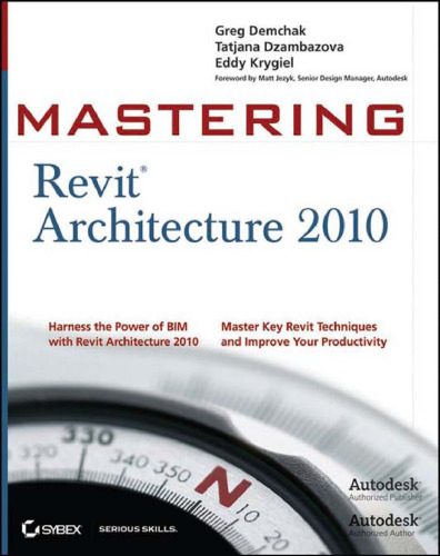 خرید و دانلود نسخه کامل کتاب Mastering Revit Architecture 2010 فایل مجازی و دانلودی