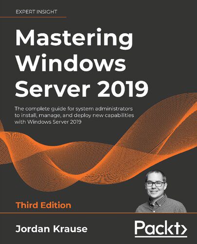 خرید و دانلود نسخه کامل کتاب Mastering Windows Server 2019: The complete guide for system administrators to install  man