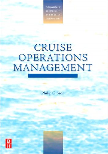 خرید و دانلود نسخه کامل کتاب Cruise Operations Management (The Management of Hospitality and Tourism Enterprises) فایل م