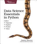 خرید و دانلود نسخه کامل کتاب Data Science Essentials in Python: Collect – Organize – Explore – Predict – Value فایل مجاز