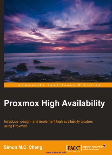 خرید و دانلود نسخه کامل کتاب Proxmox High Availability: Introduce  design  and implement high availability clusters usin