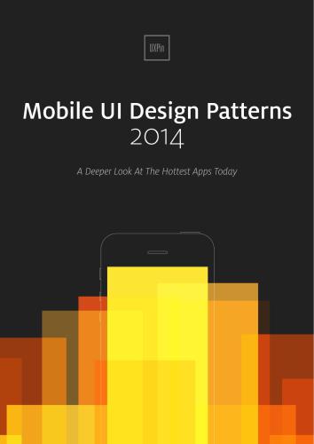 خرید و دانلود نسخه کامل کتاب Mobile UI Design Patterns 2014. A Deeper Look At The Hottest Apps Today فایل مجازی و دانلود