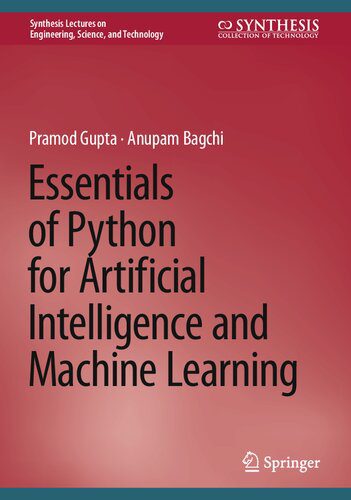 خرید و دانلود نسخه کامل کتاب Essentials of Python for Artificial Intelligence and Machine Learning فایل مجازی و دانلودی