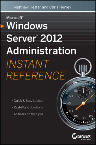 خرید و دانلود نسخه کامل کتاب Microsoft Windows Server 2012 Administration Instant Reference فایل مجازی و دانلودی
