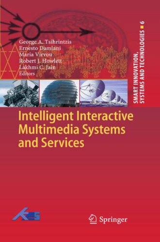 خرید و دانلود نسخه کامل کتاب Intelligent Interactive Multimedia Systems and Services فایل مجازی و دانلودی