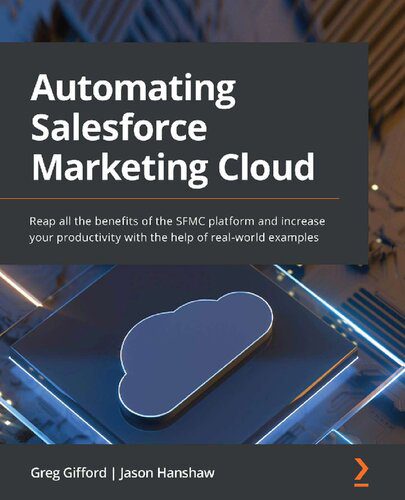 خرید و دانلود نسخه کامل کتاب Automating Salesforce Marketing Cloud فایل مجازی و دانلودی