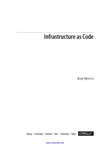 خرید و دانلود نسخه کامل کتاب Infrastructure as Code: Managing Servers in the Cloud فایل مجازی و دانلودی
