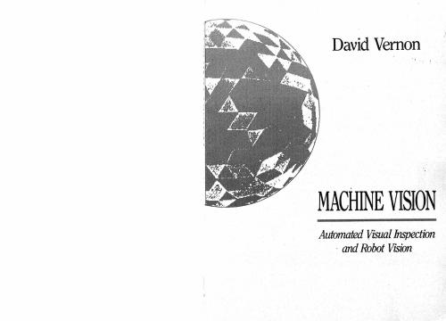 خرید و دانلود نسخه کامل کتاب Machine vision. Automated Visual Inspection and Robot Vision فایل مجازی و دانلودی
