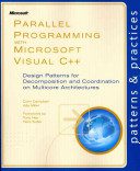 خرید و دانلود نسخه کامل کتاب Parallel Programming with Microsoft Visual C++: Design Patterns for Decomposition and Coord