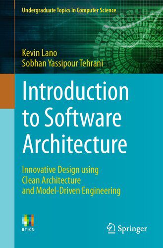 خرید و دانلود نسخه کامل کتاب Downloaded Introduction to Software Architecture: Innovative Design using Clean Architectur