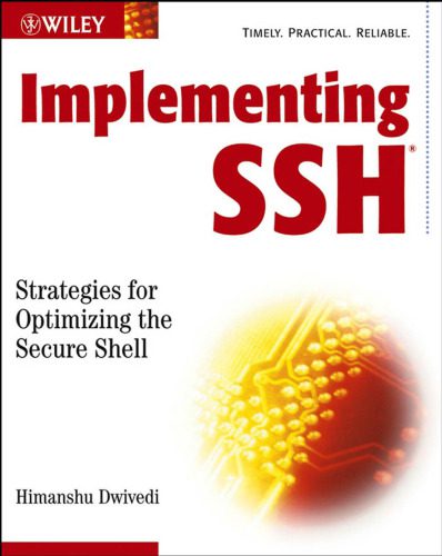 خرید و دانلود نسخه کامل کتاب Implementing SSH Strategies for Optimizing the Secure Shell فایل مجازی و دانلودی