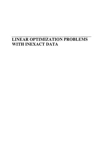 خرید و دانلود نسخه کامل کتاب Linear Optimization Problems with Inexact Data فایل مجازی و دانلودی
