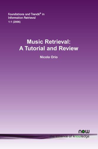 خرید و دانلود نسخه کامل کتاب Music Retrieval: A Tutorial and Review فایل مجازی و دانلودی