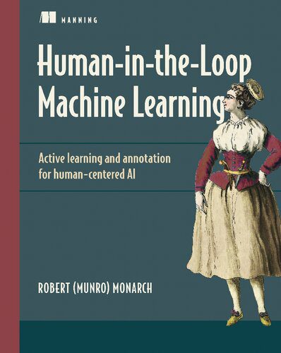 خرید و دانلود نسخه کامل کتاب Human-in-the-Loop Machine Learning: Active learning and annotation for human-centered AI فا