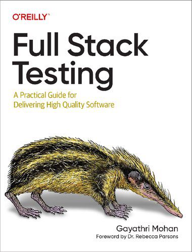 خرید و دانلود نسخه کامل کتاب Full Stack Testing: A Practical Guide for Delivering High Quality Software فایل مجازی و دان