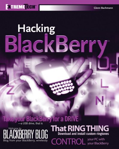 خرید و دانلود نسخه کامل کتاب Hacking BlackBerry: ExtremeTech فایل مجازی و دانلودی