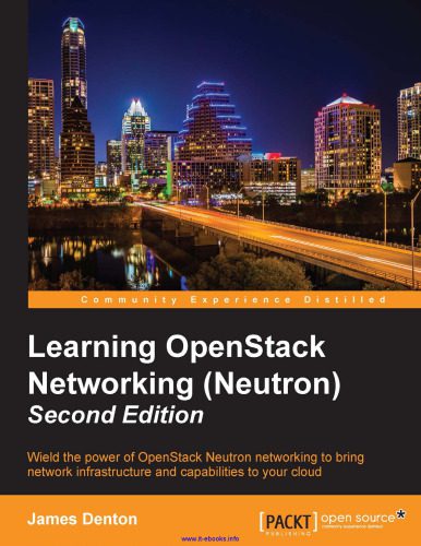 خرید و دانلود نسخه کامل کتاب Learning OpenStack Networking (Neutron)  2nd Edition: Wield the power of OpenStack Neutron