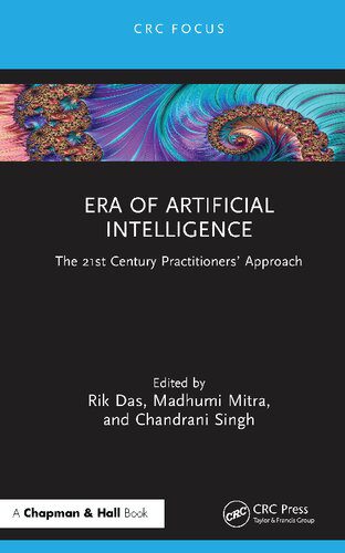 خرید و دانلود نسخه کامل کتاب Era of Artificial Intelligence: The 21st Century Practitioners  Approach فایل مجازی و دانلو