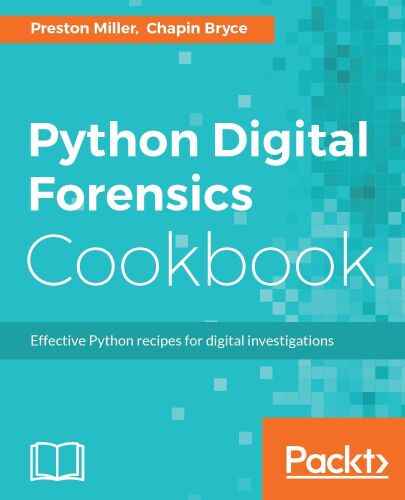 خرید و دانلود نسخه کامل کتاب Python Digital Forensics Cookbook فایل مجازی و دانلودی