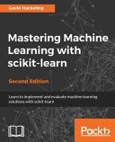 خرید و دانلود نسخه کامل کتاب Mastering Machine Learning with Scikit-Learn (Python) فایل مجازی و دانلودی