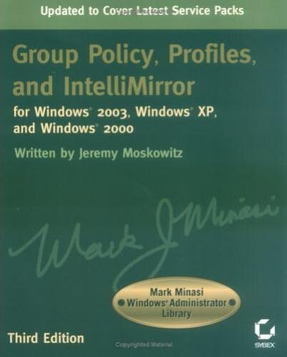 خرید و دانلود نسخه کامل کتاب Group Policy  Profiles  and IntelliMirror for Windows 2003  Windows XP  and Windows 2000 فا