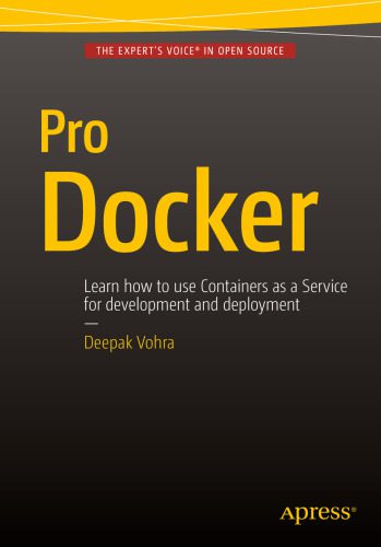 خرید و دانلود نسخه کامل کتاب Pro Docker: Learn how to use Containers as a Service for development and deployment فایل مج