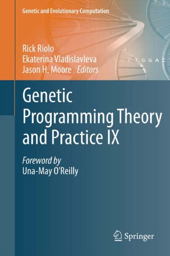 خرید و دانلود نسخه کامل کتاب Genetic Programming Theory and Practice IX فایل مجازی و دانلودی