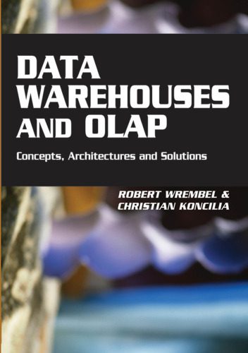 خرید و دانلود نسخه کامل کتاب Data Warehouses and OLAP: Concepts  Architectures and Solutions فایل مجازی و دانلودی