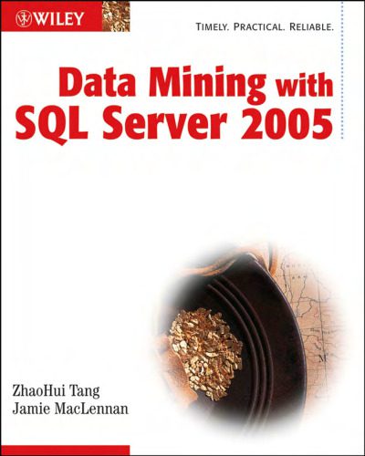 خرید و دانلود نسخه کامل کتاب Data Mining With SQL Server 2005 فایل مجازی و دانلودی