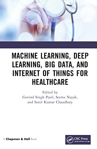خرید و دانلود نسخه کامل کتاب Machine Learning  Deep Learning  Big Data  and Internet of Things for Healthcare فایل مجازی