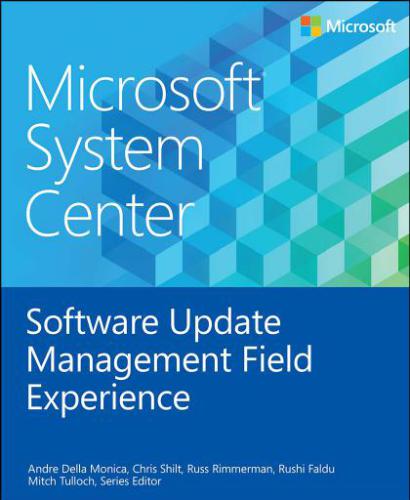 خرید و دانلود نسخه کامل کتاب Microsoft System Center Software Update Management Field Experience فایل مجازی و دانلودی