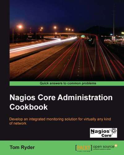 خرید و دانلود نسخه کامل کتاب Nagios Core Administration Cookbook فایل مجازی و دانلودی
