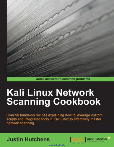 خرید و دانلود نسخه کامل کتاب Kali Linux Network Scanning Cookbook: Over 90 hands-on recipes explaining how to leverage c
