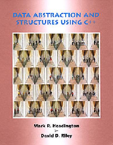 خرید و دانلود نسخه کامل کتاب Data abstraction and structures using C++ فایل مجازی و دانلودی