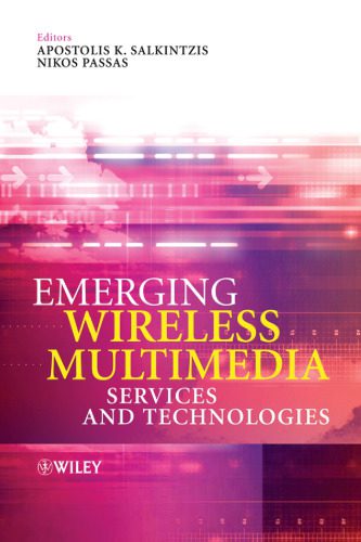 خرید و دانلود نسخه کامل کتاب Emerging wireless multimedia services and technologies فایل مجازی و دانلودی