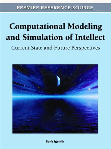 خرید و دانلود نسخه کامل کتاب Computational Modeling and Simulation of Intellect: Current State and Future Perspectives ف