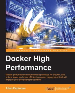 خرید و دانلود نسخه کامل کتاب Docker High Performance فایل مجازی و دانلودی