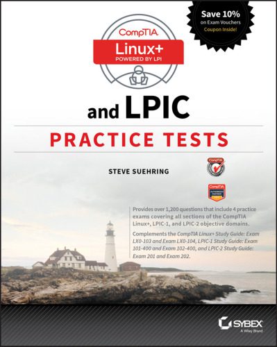 خرید و دانلود نسخه کامل کتاب Comptia Linux+ and LPIC Practice Tests: Exams LX0-103/LPIC-1 101-400  LX0-104/LPIC-1 102-40