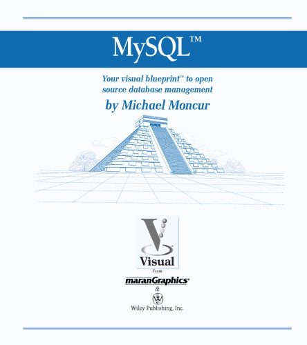خرید و دانلود نسخه کامل کتاب MySQL: Your Visual Blueprint to Open Source Database Management فایل مجازی و دانلودی