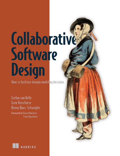 خرید و دانلود نسخه کامل کتاب Collaborative Software Design: How to facilitate domain modeling decisions (Final Release)