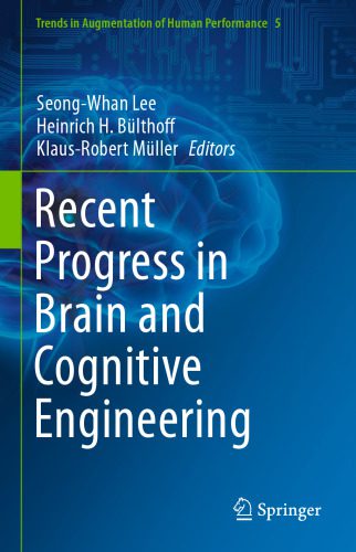 خرید و دانلود نسخه کامل کتاب Recent Progress in Brain and Cognitive Engineering فایل مجازی و دانلودی