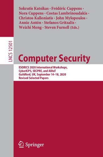 خرید و دانلود نسخه کامل کتاب Computer Security: ESORICS 2020 International Workshops  CyberICPS  SECPRE  and ADIoT  Guil