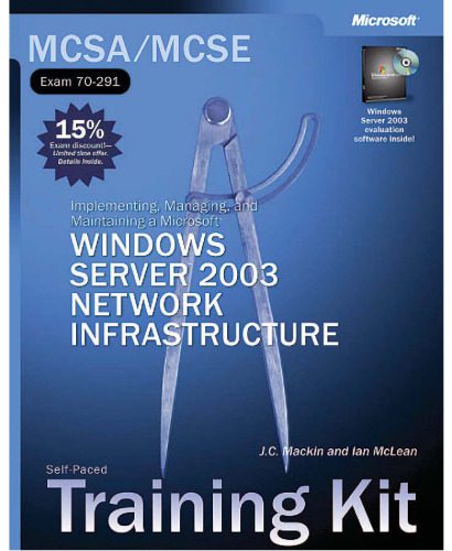 خرید و دانلود نسخه کامل کتاب Implementing  Managing  and Maintaining a Microsoft Windows Server 2003 Network Infrastruct