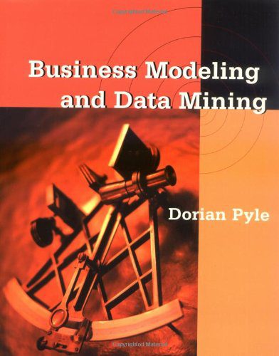 خرید و دانلود نسخه کامل کتاب Business Modeling and Data Mining (The Morgan Kaufmann Series in Data Management Systems) ف