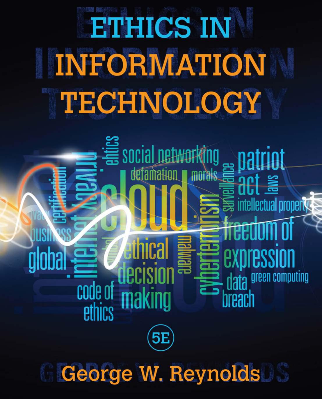 خرید و دانلود نسخه کامل کتاب Ethics in Information Technology فایل مجازی و دانلودی