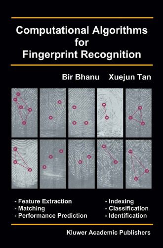 خرید و دانلود نسخه کامل کتاب Computational Algorithms for Fingerprint Recognition فایل مجازی و دانلودی