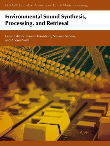 خرید و دانلود نسخه کامل کتاب Environmental Sound Synthesis  Processing  and Retrieval فایل مجازی و دانلودی