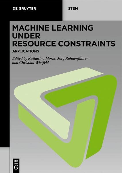خرید و دانلود نسخه کامل کتاب Machine Learning under Resource Constraints  Volume 3: Applications فایل مجازی و دانلودی