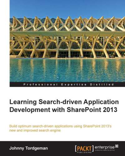 خرید و دانلود نسخه کامل کتاب Learning Search-driven Application Development with SharePoint 2013 فایل مجازی و دانلودی