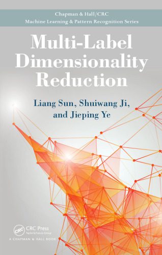خرید و دانلود نسخه کامل کتاب Multi-Label Dimensionality Reduction فایل مجازی و دانلودی